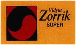 Trademark VIDYUT ZORRIK SUPER