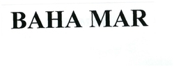 Trademark BAHA MAR