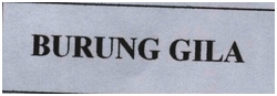 Trademark BURUNG GILA