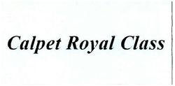 Trademark CALPET ROYAL CLASS