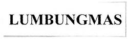 Trademark LUMBUNGMAS