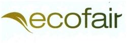 Trademark ECOFAIR + LOGO