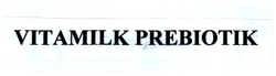 Trademark VITAMILK PREBIOTIK