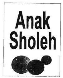 Trademark ANAK SHOLEH + LOGO