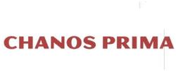 Trademark CHANOS PRIMA