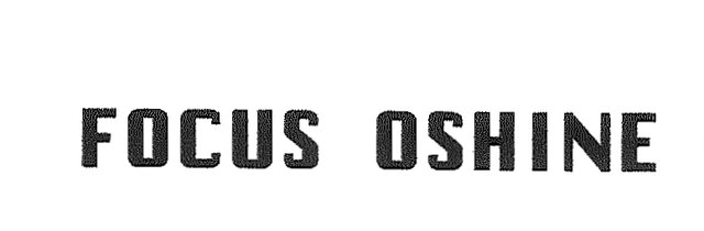 Trademark FOCUS OSHINE
