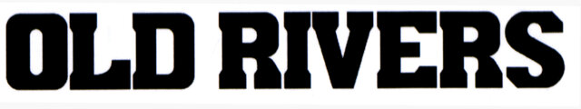 Trademark OLD RIVERS