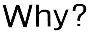 Trademark WHY?