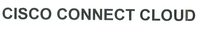 Trademark CISCO CONNECT CLOUD