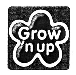 Trademark GROW N UP + LOGO