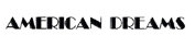 Trademark AMERICAN DREAMS