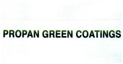 Trademark PROPAN GREEN COATINGS