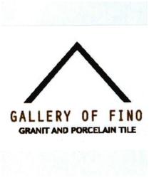 Trademark GALLERY OF FINO + logo segitiga