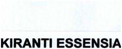 Trademark KIRANTI ESSENSIA