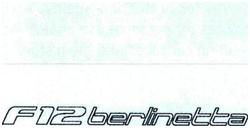 Trademark F12 BERLINETTA