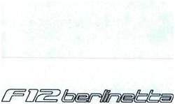 Trademark F12 BERLINETTA