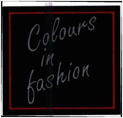 Trademark COLOURS IN FASHION