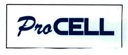 Trademark PRO CELL / PROCELL