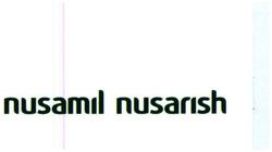 Trademark NUSAMIL NUSARISH