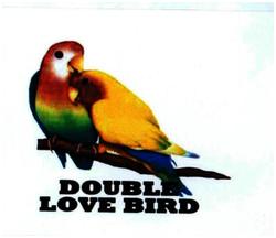 Trademark DOUBLE LOVE BIRD