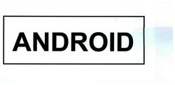 Trademark ANDROID