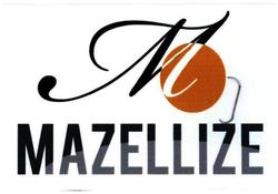 Trademark MAZELLIZE