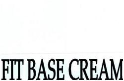 Trademark FIT BASE CREAM