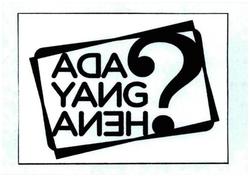 Trademark ADA YANG ANEH DAN LOGO