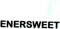 Trademark ENERSWEET