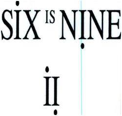 Trademark SIX IS NINE