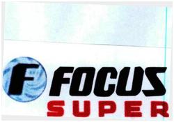 Trademark FOCUS SUPER
