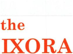 Trademark the IXORA