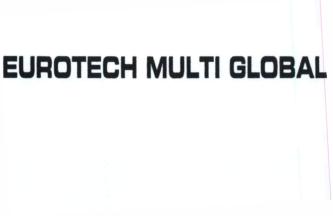 Trademark EUROTECH MULTI GLOBAL