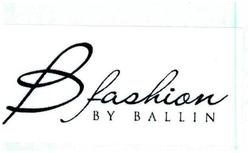 Trademark BFASHION BY BALLIN =