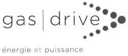 Trademark GAS DRIVE ENERGIE ET PUISSANCE