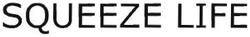 Trademark SQUEEZE LIFE