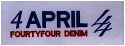 Trademark 4 APRIL 44 FOURTYFOUR DENIM