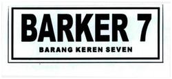 Trademark BARKER 7