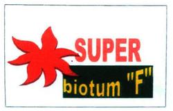 Trademark SUPER BIOTUM F + LOGO