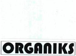 Trademark ORGANIKS