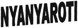 Trademark NYANYAROTI