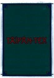 Trademark TAIPAN-TEX