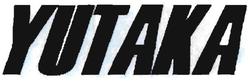 Trademark YUTAKA