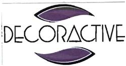 Trademark DECORACTIVE + logo