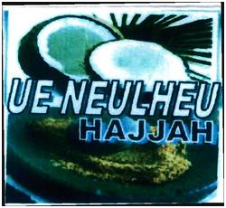 Trademark UE NEULHEU HAJJAH