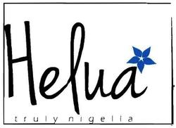 Trademark HELUA TRULY NIGELLLA