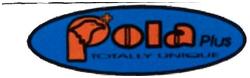 Trademark POLA PLUS + LOGO