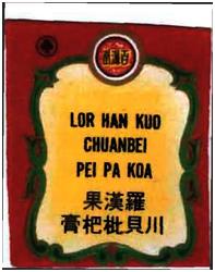 Trademark LOR HAN KUO CHUANBEI PEI PA KOA