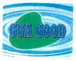 Trademark GUA GOOD