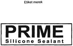 Trademark PRIME SILICONE SEALANT